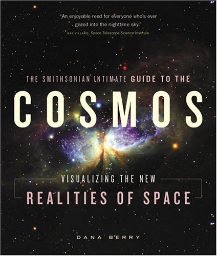 9781553650805: The Smithsonian Intimate Guide to the Cosmos