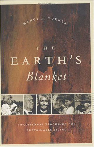 Stock image for Earth's Blanket : Traditional Teachings for Sustainable Living for sale by Better World Books: West