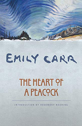 The Heart of a Peacock (9781553650843) by Carr, Emily