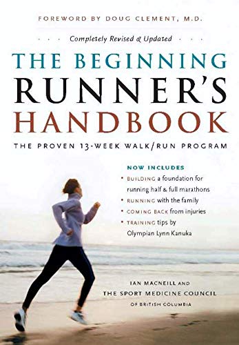 9781553650874: The Beginning Runner's Handbook: The Proven 13-week Walk/Run Program