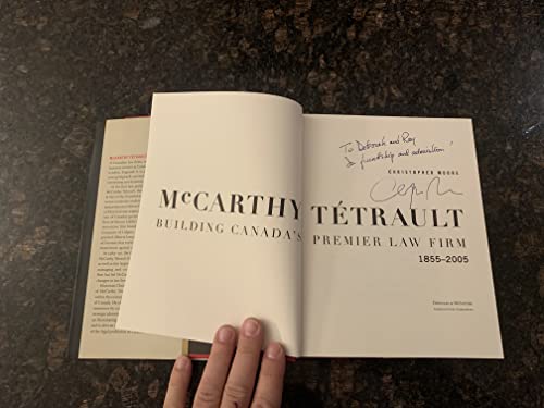 McCarthy Tetrault Building Canada's Premier Law Firm 1855-2005 (9781553651017) by Moore, Christopher