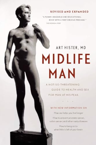 Beispielbild fr Midlife Man: A Not-So-Threatening Guide to Health and Sex for Man at His Peak zum Verkauf von AwesomeBooks