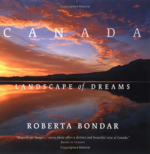 Stock image for Canada: Landscape of Dreams for sale by WorldofBooks