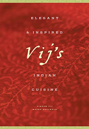 Stock image for Vij's : Elegant and Inspired Indian Food for sale by Better World Books: West