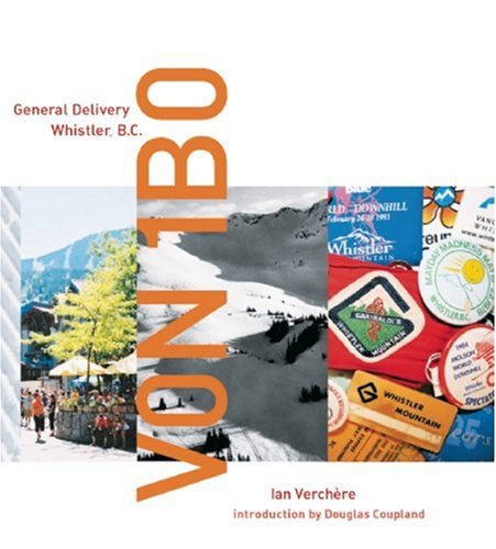 Beispielbild fr V0N 1B0: General Delivery, Whistler, BC zum Verkauf von Books Unplugged