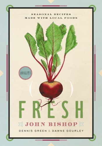 Beispielbild fr Fresh: Seasonal Recipes Made with Local Ingredients zum Verkauf von ThriftBooks-Dallas