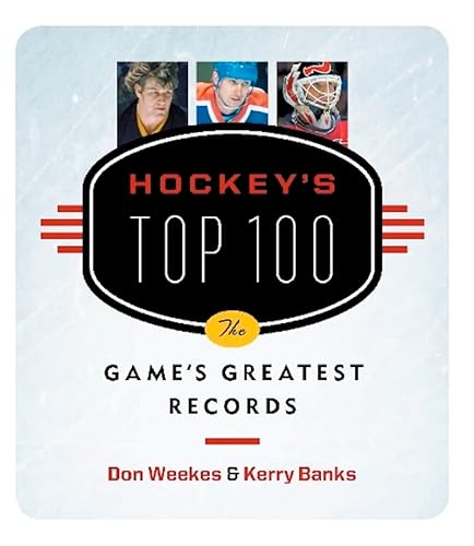 Stock image for Hockey's Top 100: The Game's Greatest Records for sale by HPB Inc.