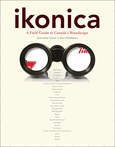 Stock image for Ikonica : A Field Guide to Canada's Brandscape for sale by Better World Books: West