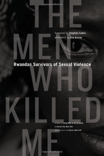 Stock image for The Men Who Killed Me : Rwandan Survivors of Sexual Violence for sale by Better World Books