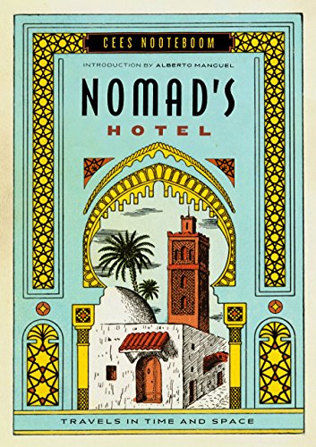 9781553653226: Nomad's Hotel : Travels in Time and Space