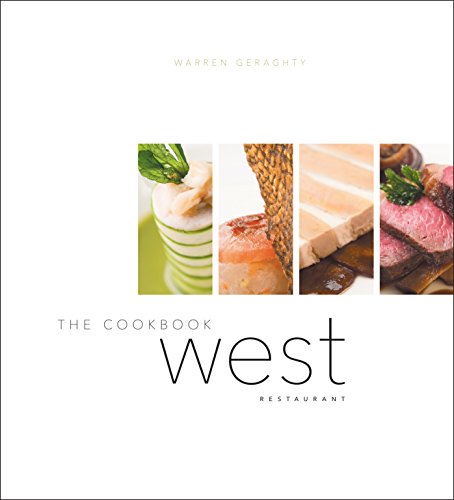 West: The Cookbook (Inscribed copy)
