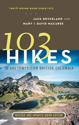 Stock image for 103 Hikes in Southwestern British Columbia for sale by Better World Books