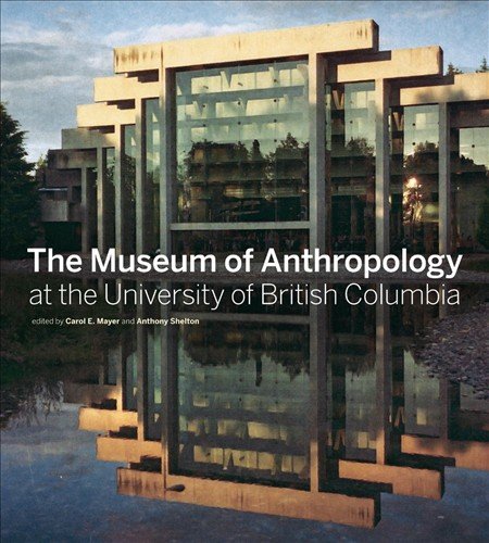 Stock image for Museum Of Anthropology At The University Of British Columbia for sale by HPB Inc.