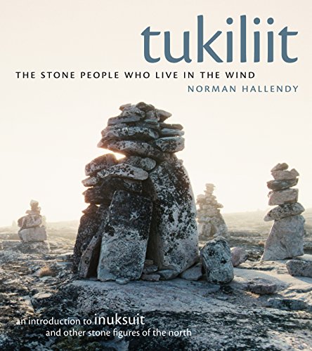 Stock image for Tukiliit: the Stone People Who LIve in the Wind for sale by GF Books, Inc.