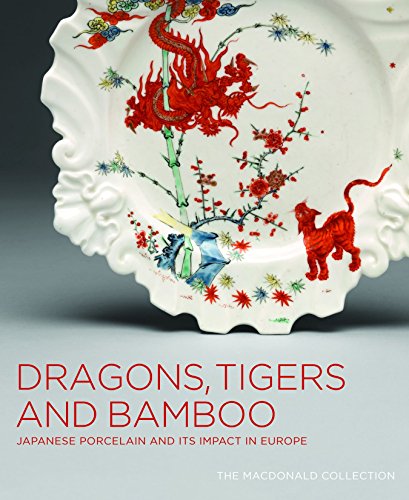 Imagen de archivo de Dragons, Tigers and Bamboo : Japanese Porcelain and Its Impact on Europe a la venta por Better World Books