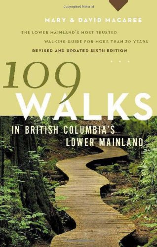 Imagen de archivo de 109 Walks in British Columbia's Lower Mainland a la venta por Books Unplugged
