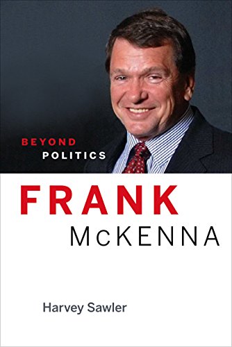 Frank McKenna : Beyond Politics