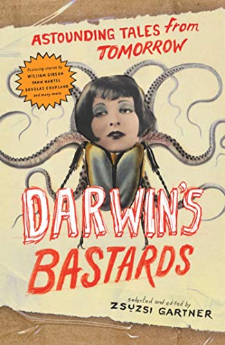 Stock image for Darwin's Bastards: Astounding Tales from Tomorrow for sale by Once Upon A Time Books