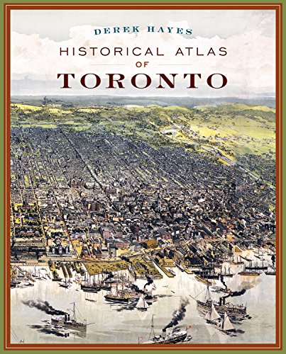 9781553654971: Historical Atlas of Toronto
