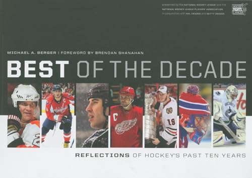 Stock image for Best of the Decade: Reflections of Hockeys Past Ten Years (Reflections: The NHL Hockey Year in Photographs) for sale by BombBooks