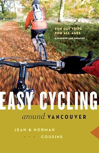 9781553655824: Easy Cycling Around Vancouver: Fun Day Trips for All Ages