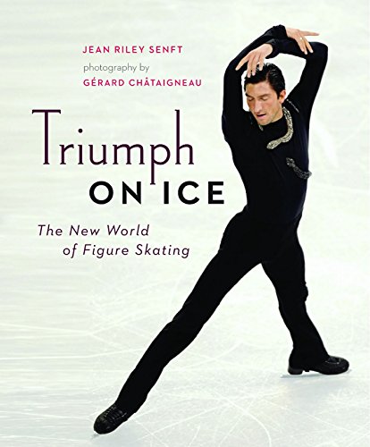 Stock image for Triumph on Ice : The New World of Figure Skating for sale by Better World Books: West