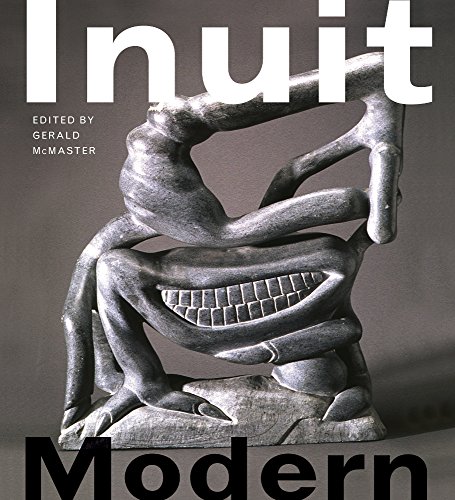 Stock image for Inuit Modern : Masterworks from the Samuel and Esther Sarick Collection for sale by Better World Books