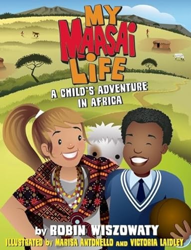 Beispielbild fr My Maasai Life : A Child's Adventure in Africa zum Verkauf von Better World Books