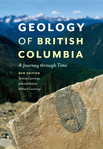 Imagen de archivo de Geology of British Columbia: A Journey Through Time a la venta por SecondSale