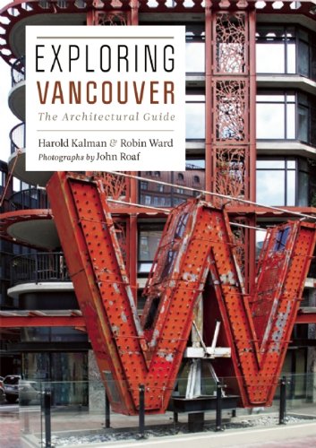 Exploring Vancouver: The Architectural Guide (9781553658665) by Kalman, Harold; Ward, Robin