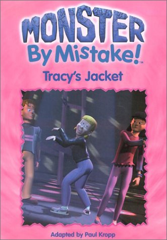 Beispielbild fr Tracy's Jacket (Monster by Mistake!) zum Verkauf von medimops