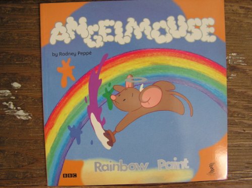 Rainbow Paint (Angelmouse) (9781553662334) by Peppe, Rodney