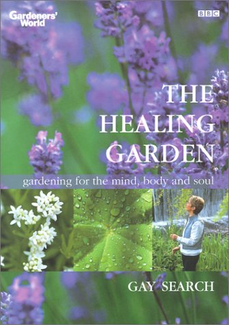 9781553662648: The Healing Garden: Gardening for the Mind, Body and Soul