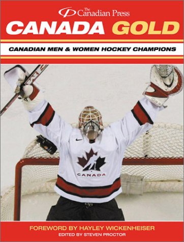 Beispielbild fr Canada Gold: Canadian Men & Women Hockey Champions zum Verkauf von medimops
