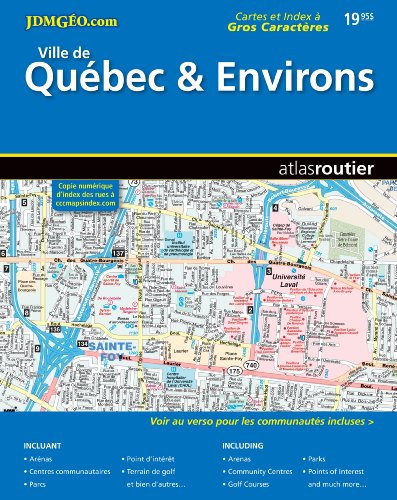 Stock image for Ville de Quebec & Environs, Road Atlas (French Edition) for sale by GF Books, Inc.