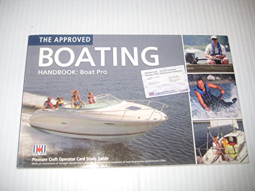 Stock image for The Approved Boating Handbook: Boat Pro for sale by ThriftBooks-Dallas