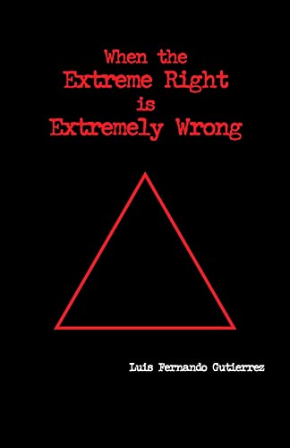 Beispielbild fr When the Extreme Right is Extremely Wrong zum Verkauf von Lucky's Textbooks