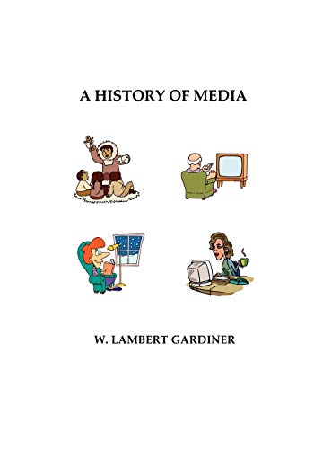 Beispielbild fr A History of Media zum Verkauf von Wonder Book