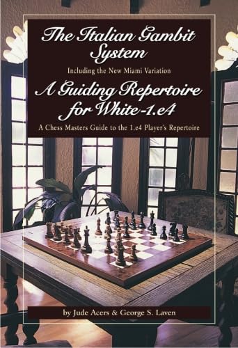 Beispielbild fr The Italian Gambit (and) A Guiding Repertoire For White - E4! zum Verkauf von WorldofBooks