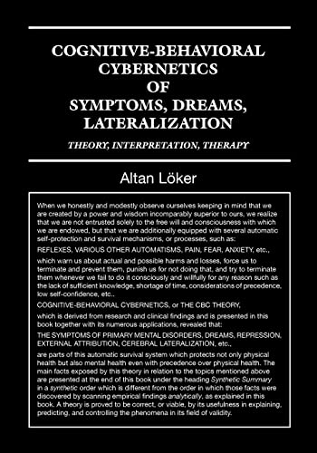 Imagen de archivo de CognitiveBehavioral Cybernetics of Symptoms, Dreams, Lateralization Theory, Interpretation, Therapy a la venta por PBShop.store US