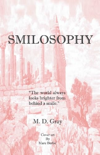 Beispielbild fr Smilosophy: Getting More Smileage Out of Life zum Verkauf von Revaluation Books