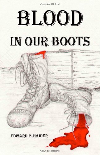 Imagen de archivo de Blood in Our Boots a la venta por Front Cover Books