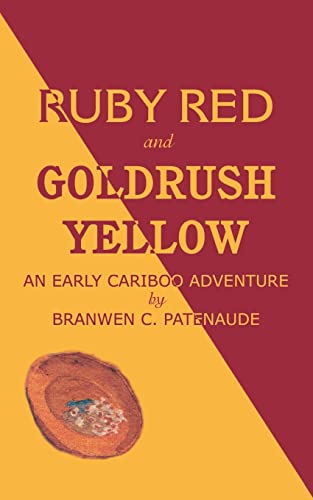 Imagen de archivo de Ruby Red and Goldrush Yellow a la venta por PBShop.store US