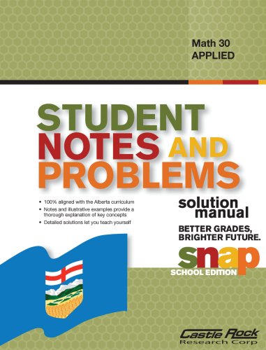 Beispielbild fr Student Notes and Problems Solution Manual Math 30 Applied (Snap) zum Verkauf von PAPER CAVALIER US