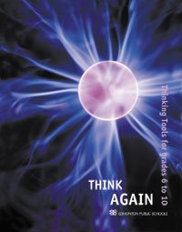 Think again: Thinking tools for grades 6 to 10 (9781553780366) by Walker, Catherine