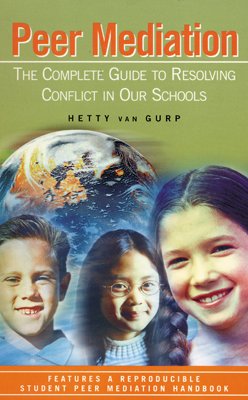 Beispielbild fr Peer Mediation: The Complete Guide to Resolving Conflict in Our Schools zum Verkauf von ThriftBooks-Dallas