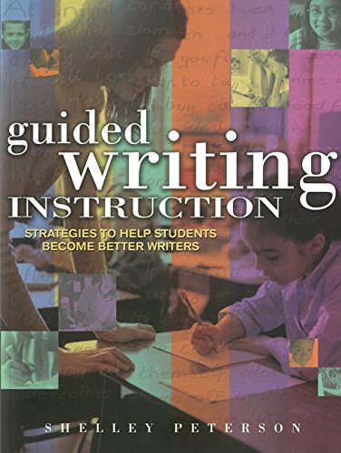 Stock image for Guided Writing Instruction: Strategies to Help Students Become Better Writers for sale by HPB-Red