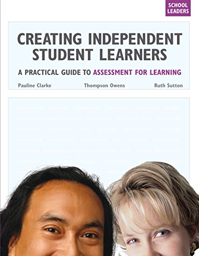 Beispielbild fr Creating Independent Student Learners, School Leaders : A Practical Guide to Assessment for Learning zum Verkauf von Better World Books: West