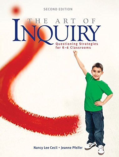 Imagen de archivo de The Art of Inquiry : Questioning Strategies for K-6 Classrooms a la venta por Better World Books: West