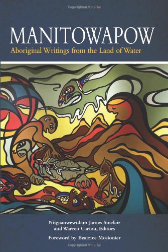 Beispielbild fr Manitowapow: Aboriginal Writings from the Land of Water zum Verkauf von ThriftBooks-Atlanta
